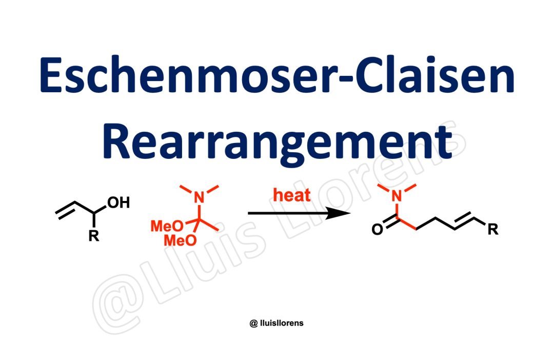Eschenmoser-Claisen Rearrangement
