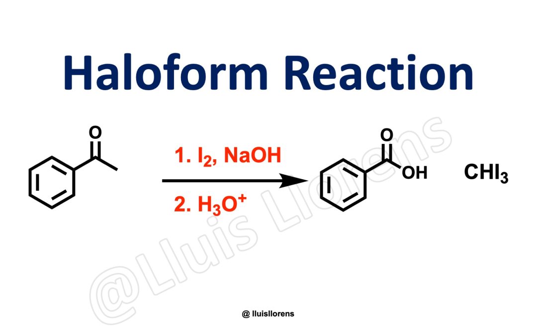 Haloform Reaction