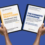 Ebook Bundle: The Chemists’ Cookbook ebook + Named Reactions Handbook & Quiz ebook